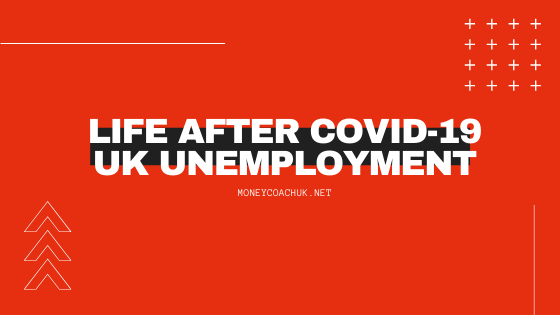 Life after COVID-19: UK Unemployment Forecasts